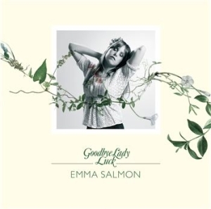 Emma Salmon - Goodbye Lady Luck ryhmässä CD @ Bengans Skivbutik AB (635805)