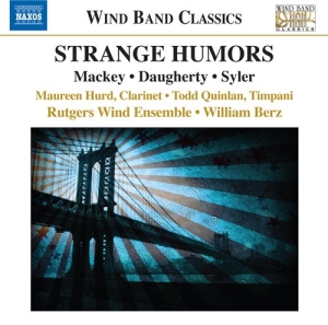Mackey / Daugherty / Syler - Strange Humors ryhmässä CD @ Bengans Skivbutik AB (635817)