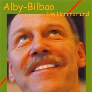 Hammarlund Jan - Alby-Bilbao ryhmässä CD @ Bengans Skivbutik AB (636273)