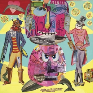 Callahan Bill - Woke On A Whaleheart ryhmässä CD / Pop-Rock @ Bengans Skivbutik AB (636348)