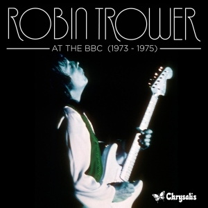 Robin Trower - At The Bbc 1973-1975 ryhmässä CD / Blues,Jazz,Pop-Rock @ Bengans Skivbutik AB (636359)