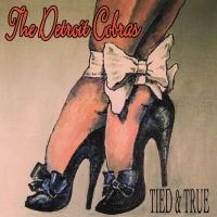 Detroit Cobras - Tied & True ryhmässä CD @ Bengans Skivbutik AB (636940)