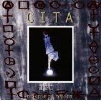 CITA - RELAPSE OF REASON - ACT 1 ryhmässä CD @ Bengans Skivbutik AB (637068)