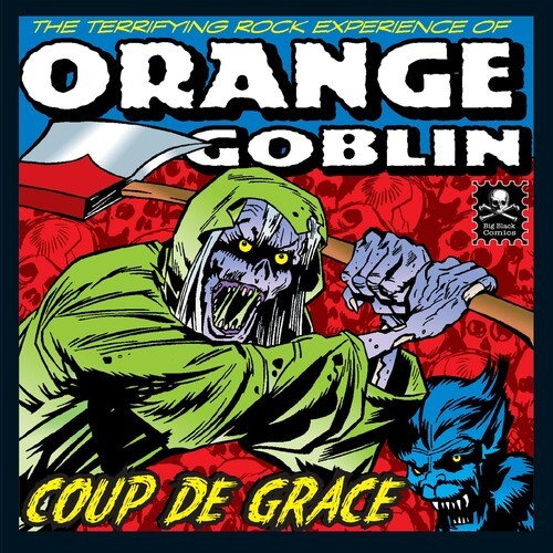 Orange Goblin - Coup De Grace (Re-Release) ryhmässä CD / Hårdrock/ Heavy metal @ Bengans Skivbutik AB (637349)