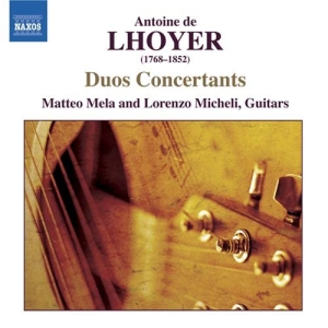 Lhoyer: Lorenzo Micheli - Duo Concertants Op.31 & 34 ryhmässä Externt_Lager / Naxoslager @ Bengans Skivbutik AB (637711)