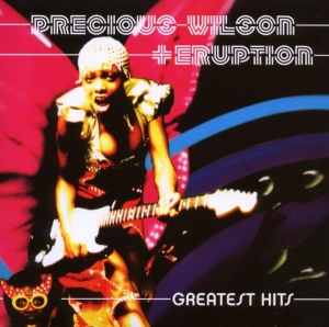 Wilson Precious & Eruption - Greatest Hits ryhmässä CD @ Bengans Skivbutik AB (638628)