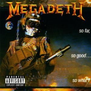 Megadeth - So Far So Good So Wh ryhmässä -Start FSCD @ Bengans Skivbutik AB (638773)