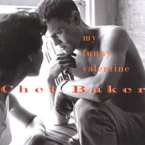 Chet Baker - My Funny Valentine ryhmässä Minishops / Chet Baker @ Bengans Skivbutik AB (639534)