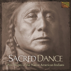 Various Artists - Sacred Dance - Pow Wows Of The Nati ryhmässä CD / Elektroniskt,World Music @ Bengans Skivbutik AB (639943)