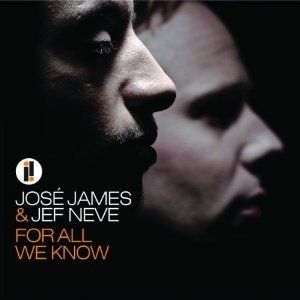 James José & Neve Jef - For All We Know ryhmässä CD @ Bengans Skivbutik AB (640026)