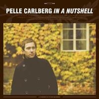 Carlberg Pelle - In A Nutshell ryhmässä CD @ Bengans Skivbutik AB (640665)