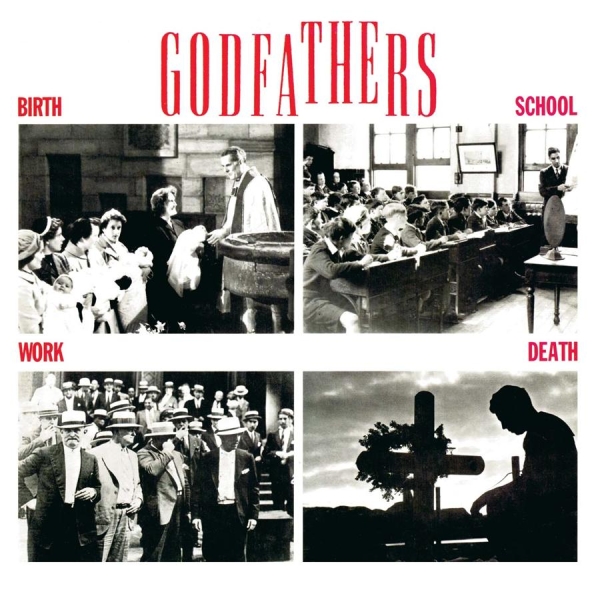 Godfathers - Birth, School, Work, Death ryhmässä CD / Myydyimmät @ Bengans Skivbutik AB (641315)