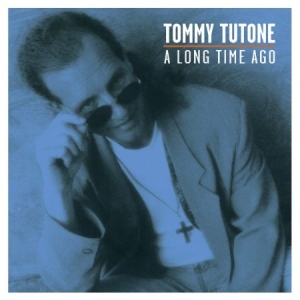 Tutone Tommy - A Long Time Ago ryhmässä CD @ Bengans Skivbutik AB (641654)