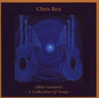Chris Rea - Blue Guitars - A Collection Of Song ryhmässä CD @ Bengans Skivbutik AB (642090)