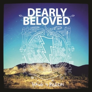 Dearly Beloved - Hawk Vs Pigeon ryhmässä CD / Rock @ Bengans Skivbutik AB (642791)