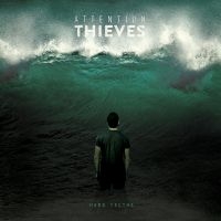 Attention Thieves - Hard Truths ryhmässä CD @ Bengans Skivbutik AB (642794)