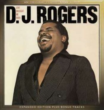 D. J. Rogers - Love Brought Me Back: Expanded Edit ryhmässä CD / RNB, Disco & Soul @ Bengans Skivbutik AB (643193)