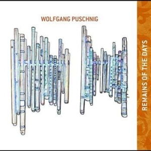 Puschnig Wolfgang - Remains Of The Days ryhmässä CD / Jazz/Blues @ Bengans Skivbutik AB (643373)