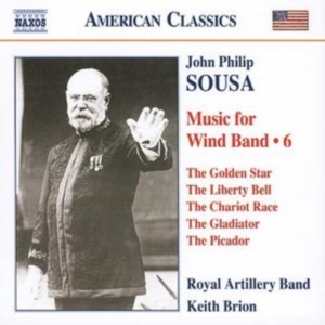 Sousa: Royal Artillery Band - Music For Wind Band, Vol.6 ryhmässä Externt_Lager / Naxoslager @ Bengans Skivbutik AB (644410)