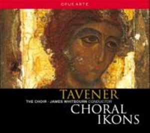 Tavener - Choral Ikons ryhmässä CD @ Bengans Skivbutik AB (644627)