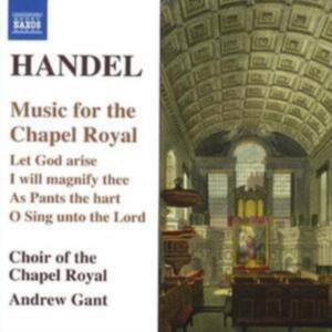 Händel: Gant - Anthems For The Chapel Royal ryhmässä Externt_Lager / Naxoslager @ Bengans Skivbutik AB (644691)