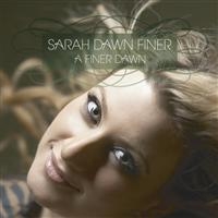 Sarah Dawn Finer - A Finer Dawn ryhmässä CD @ Bengans Skivbutik AB (645075)