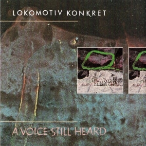 Lokomotiv Konkret - A Voice Still Heard ryhmässä CD / Jazz @ Bengans Skivbutik AB (645117)