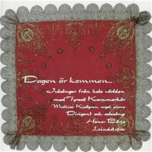 Tyresö Kammarkör - Dagen Är Kommen ryhmässä CD @ Bengans Skivbutik AB (645231)