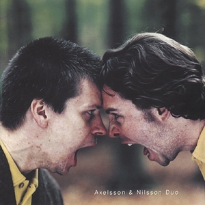 Axelsson & Nilsson Duo - Axelsson & Nilsson Duo ryhmässä Externt_Lager / Naxoslager @ Bengans Skivbutik AB (645242)