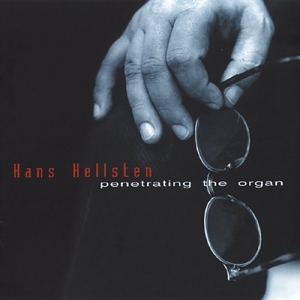 Hellsten Hans - Penetrating The Organ ryhmässä Externt_Lager / Naxoslager @ Bengans Skivbutik AB (645257)