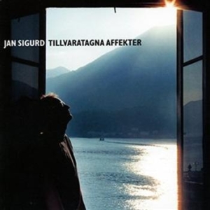 Sigurd Jan / Höjer Olof - Tillvaratagna Affekter ryhmässä Externt_Lager / Naxoslager @ Bengans Skivbutik AB (645296)