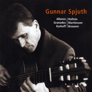 Spjuth Gunnar - Albéniz Granados Etc ryhmässä Externt_Lager / Naxoslager @ Bengans Skivbutik AB (645301)