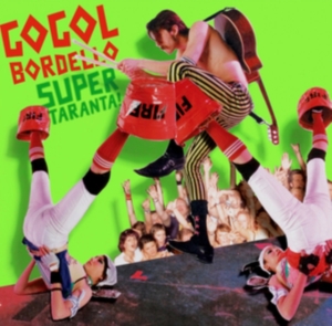 Gogol Bordello - Super Taranta ryhmässä CD / Pop-Rock @ Bengans Skivbutik AB (645308)