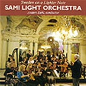 Sami Light Orchestra - Sweden On A Lighter Note ryhmässä CD @ Bengans Skivbutik AB (645467)