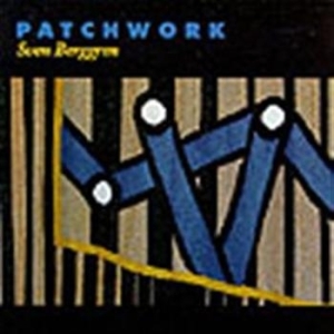 Berggren Sven - Patchwork ryhmässä Externt_Lager / Naxoslager @ Bengans Skivbutik AB (645470)