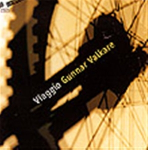 Valkare Gunnar - Viaggio ryhmässä Externt_Lager / Naxoslager @ Bengans Skivbutik AB (645523)