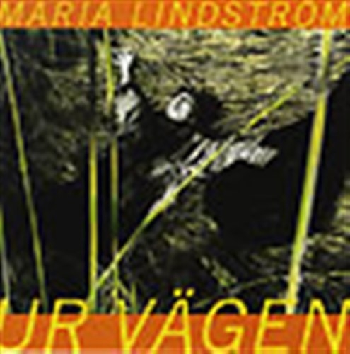 Lindstöm Maria - Ur Vägen ryhmässä -Start JazzKlass Summer @ Bengans Skivbutik AB (645547)