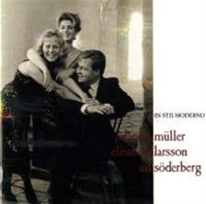 Müller Larssonc Söderberge U - In Stil Moderno ryhmässä cdonuppdat / CDON Jazz klassiskt NX @ Bengans Skivbutik AB (645589)
