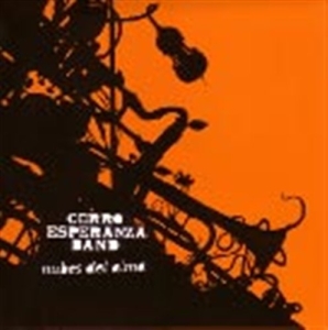 Cerro Esperanza Band - Nubes Del Alma ryhmässä CD @ Bengans Skivbutik AB (645693)