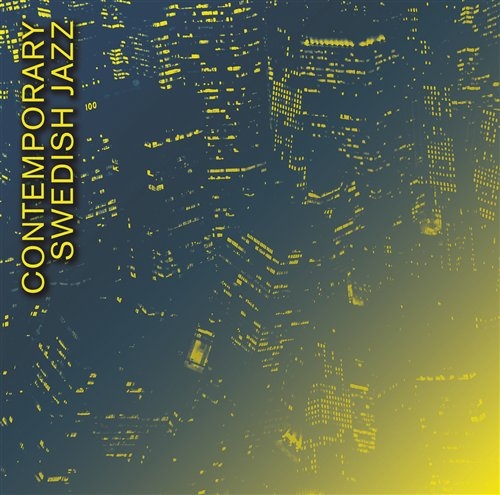 Blandade Artister - Contemporary Swedish Jazz ryhmässä CD / Jazz @ Bengans Skivbutik AB (645702)