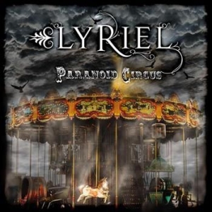 Lyriel - Paranoid Circus ryhmässä CD / Hårdrock/ Heavy metal @ Bengans Skivbutik AB (646422)