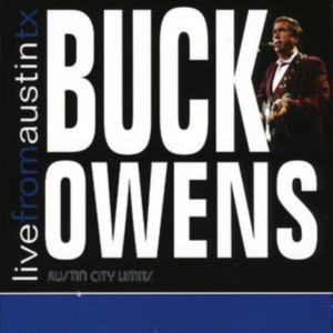 Owens Buck - Live From Austin, Tx ryhmässä CD @ Bengans Skivbutik AB (647143)