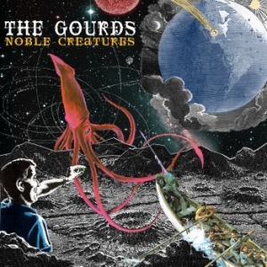 Gourds - Noble Creatures ryhmässä CD @ Bengans Skivbutik AB (647406)