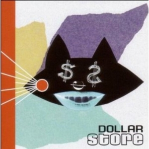 Dollar Store - Dollar Store ryhmässä CD @ Bengans Skivbutik AB (647943)