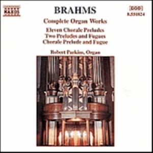 Brahms Johannes - Complete Organ Works ryhmässä CD @ Bengans Skivbutik AB (648036)