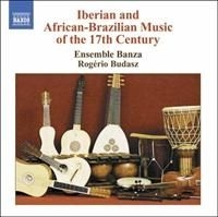 Banza Ensemble - Iberian Music Of The 17Th Cent ryhmässä CD / Klassiskt @ Bengans Skivbutik AB (648620)
