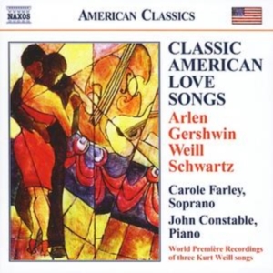 Carole Farley/ John Constable - Classic American Love Songs ryhmässä Externt_Lager / Naxoslager @ Bengans Skivbutik AB (648625)