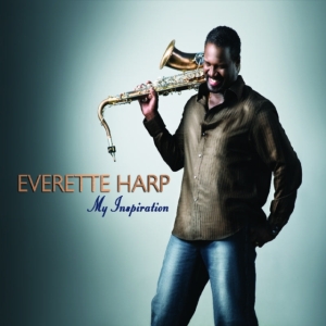Harp Everette - My Inspiration ryhmässä CD / Jazz @ Bengans Skivbutik AB (648672)