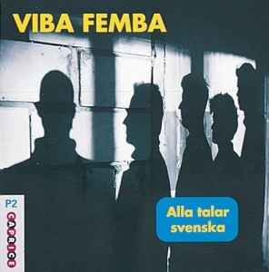 Vibafemba - Alla Talar Svenska ryhmässä CD / Jazz @ Bengans Skivbutik AB (648857)