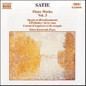 Satie Erik - Piano Works Vol 3 ryhmässä CD / Klassiskt @ Bengans Skivbutik AB (649825)